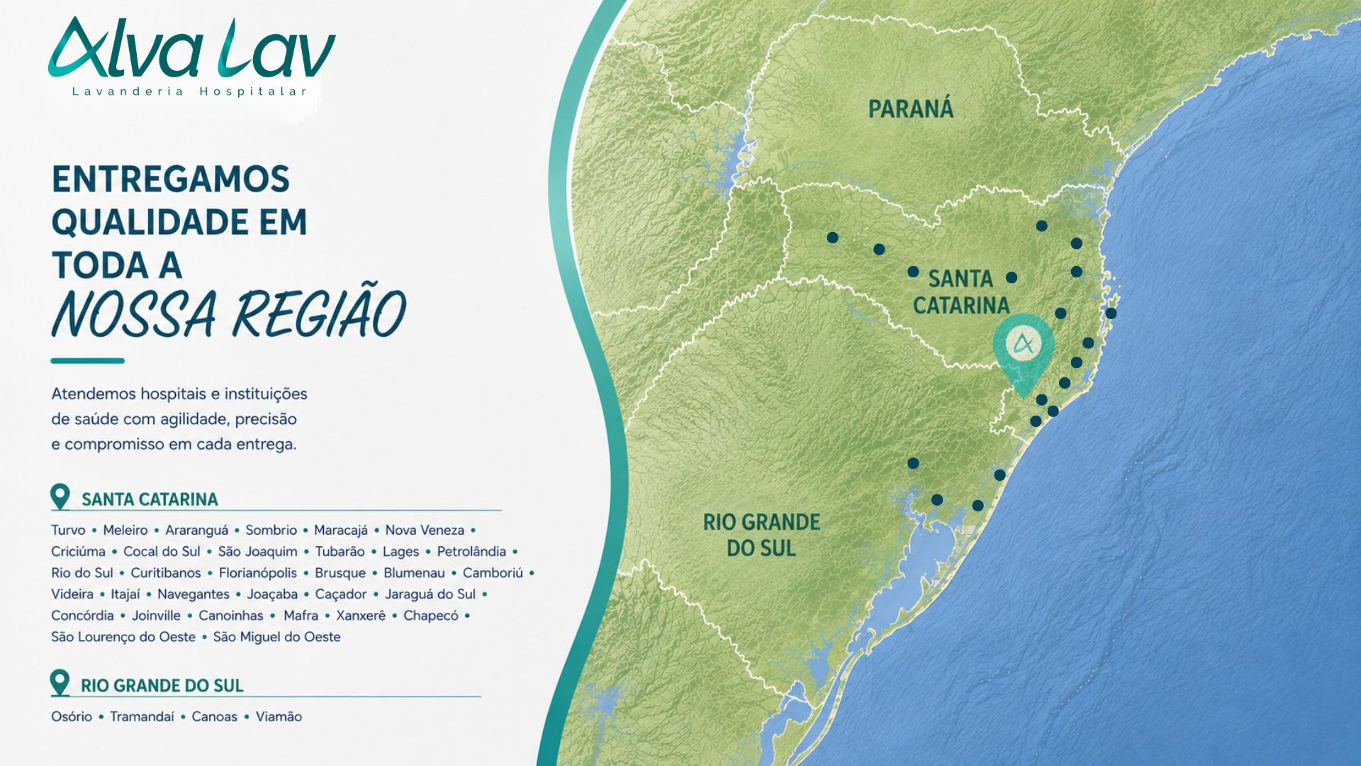 Mapa da região atendida pela Alva Lav em Santa Catarina e no Rio Grande do Sul